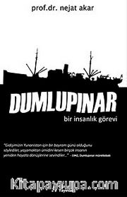 Dumlupınar <br /> Bir İnsanlık Görevi