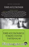 İdris Küçükömer'le Türkiye Üstüne Tartışmalar