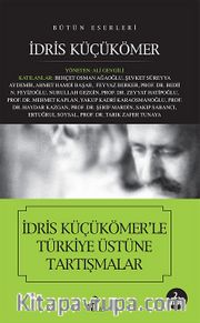 İdris Küçükömer'le Türkiye Üstüne Tartışmalar