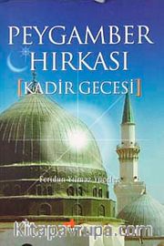 Peygamber Hırkası Kadir Gecesi