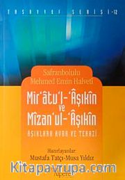 Mir'atu'l-'Aşıkin ve Mizan'ul-'Aşıkin <br /> Aşıklara Ayna ve Terazi