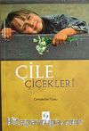 Çile Çiçekleri