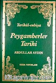 Tarihül-enbiya Peygamberler Tarihi (Ciltli-1.Hamur)