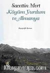 Köyüm Yurdum ve Almanya