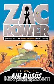 Ani Düşüş / Zac Power