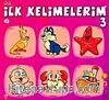 Şıpşıp-İlk Kelimelerim-3 / Okul Öncesi Eğitim