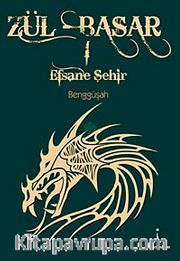 Zül-Basar <br /> Efsane Şehir
