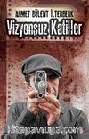 Vizyonsuz Katiller