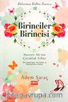 Birinciler Birincisi & Hazreti Ali'nin Çocukluk Yılları (Kerremellahu Vechehu ve Radiyallahu Anhu)