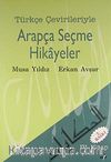 Arapça Seçme Hikayeler IV. Kitap