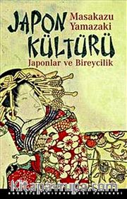 Japon Kültürü <br /> Japonlar ve Bireycilik
