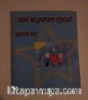 Seni Arıyorum Çocuk