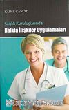 Sağlık Kuruluşlarında Halkla İlişkiler Uygulamaları