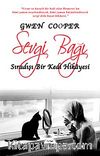 Sevgi Bağı & Sıradışı Bir Kedi Hikayesi