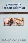 Yağmurda Kardan Adamlar