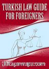 Turkish Law Guide For Foreigners