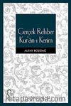 Gerçek Rehber Kur'an-ı Kerim