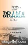 Drama & Selanik'in Gölgesinde Bir Sancak (1864-1913)
