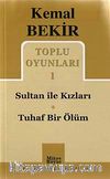 Toplu Oyunları 1 / Sultan ile Kızları-Tuhaf Bir Ölüm