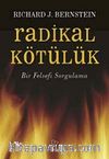 Radikal Kötülük & Bir Felsefi Sorgulama