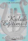 Rölatif Absolut Kulak Eğitimi-1 ve Günlük Teknik Çalışmalar