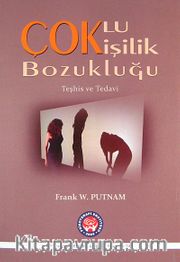 Çoklu Kişilik Bozukluğu Teşhis ve Tedavi