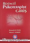 Bütüncül Psikoterapiye Giriş (Kaynak Kitap)