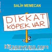 Dikkat Köpek Var