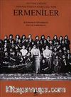1915 Öncesinde Osmanlı İmparatorluğu'nda Ermeniler