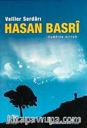 Veliler Serdarı Hasan Basri (k.s.)