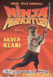 Ninja Mirketler-1 Akrep Klanı