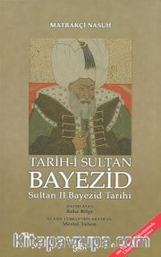 Tarih-i Sultan Bayezid <br /> Sultan II. Bayezid Tarihi