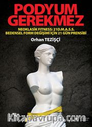 Podyum Gerekmez