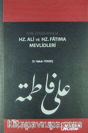 Türk Edebiyatında Hz. Ali ve Hz. Fatıma Mevlidleri