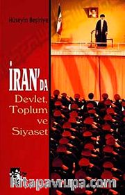 İran'da Devlet, Toplum ve Siyaset