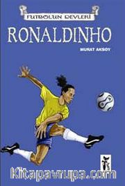 Ronaldinho / Futbolun Devleri