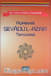 Açıklamalı Sevadü'l-Azam Tercümesi
