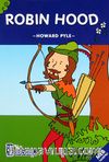 Robin Hood / 2. ve 3. Sınıflar İçin Çocuk Klasikleri