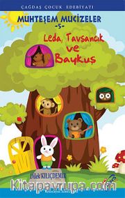 Leda, Tavşancık ve Baykuş / Muhteşem Mucizeler -5