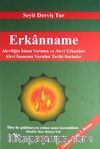 Erkanname & Aleviliğin İslam Yorumu ve Alevi Erkanları Alevi İnancına Vurulan Tarihi Darbeler