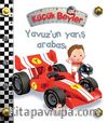 Yavuz'un Yarış Arabası / Küçük Beyler