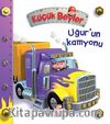 Uğur'un Kamyonu / Küçük Beyler