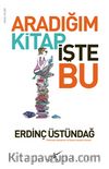 Aradığım Kitap İşte Bu
