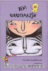 Beni Korkutamazsın