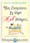 Tüm Zamanların En Güzel Aşk Hikayesi...