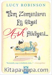 Tüm Zamanların En Güzel Aşk Hikayesi...