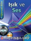 Eğlenceli Bilim - Işık ve Ses