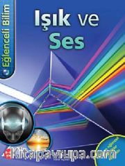 Eğlenceli Bilim - Işık ve Ses
