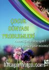 Çocuk Dünyası Problemleri (Cep Boy)