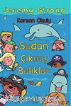 Korsan Okulu / Sudan Çıkmış Balıklar